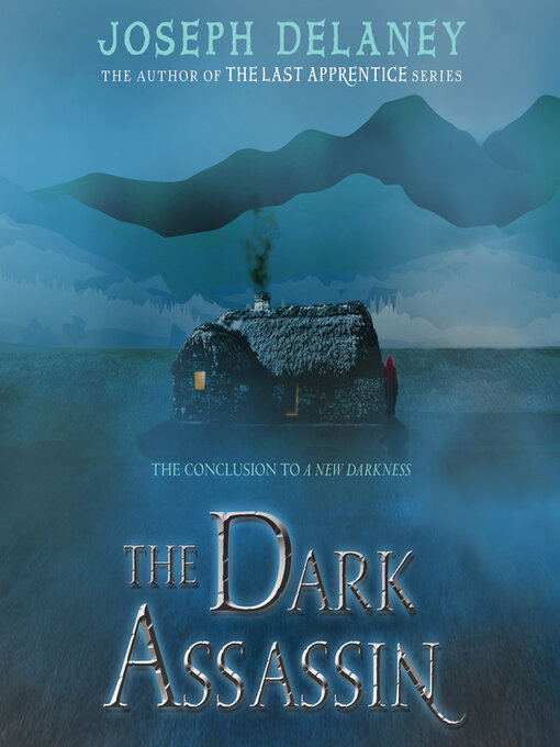 Title details for The Dark Assassin by Joseph Delaney - Available